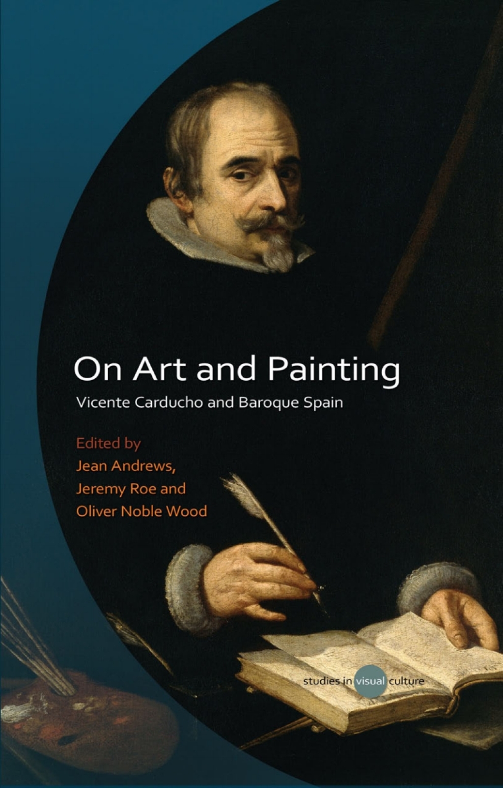 On Art and Painting Vicente Carducho and Baroque Spain 1st Edition â€“ PDF/EPUB Version Downloadable