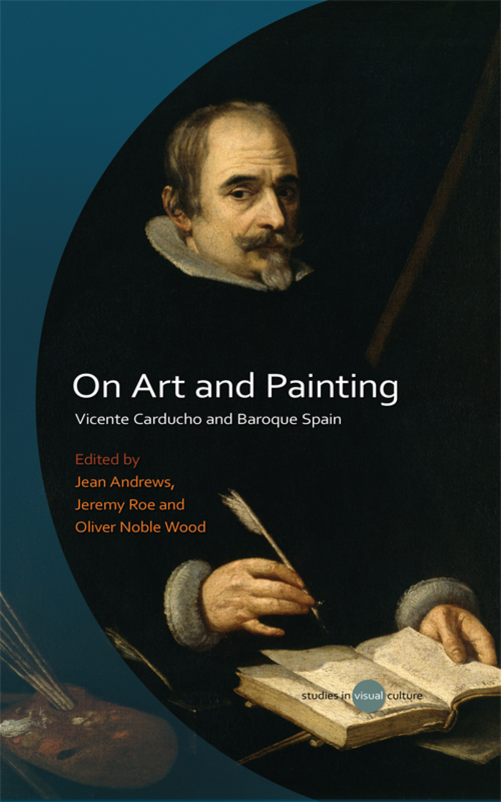 On Art and Painting Vicente Carducho and Baroque Spain 1st Edition â€“ PDF/EPUB Version Downloadable