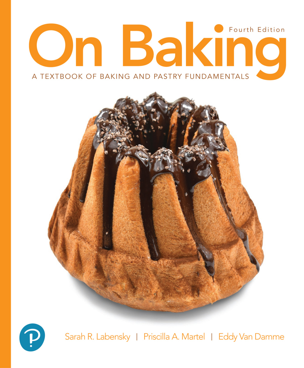 On Baking A Textbook of Baking and Pastry Fundamentals 4th Edition â€“ PDF/EPUB Version Downloadable