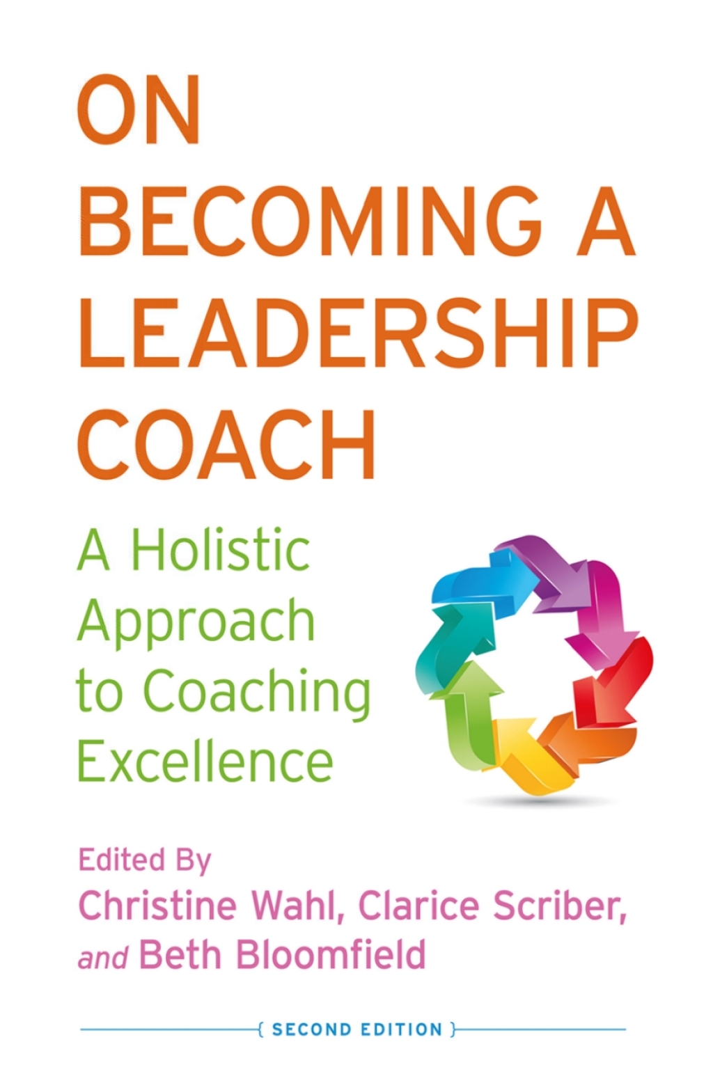 On Becoming a Leadership Coach A Holistic Approach to Coaching Excellence 2nd Edition â€“ PDF/EPUB Version Downloadable