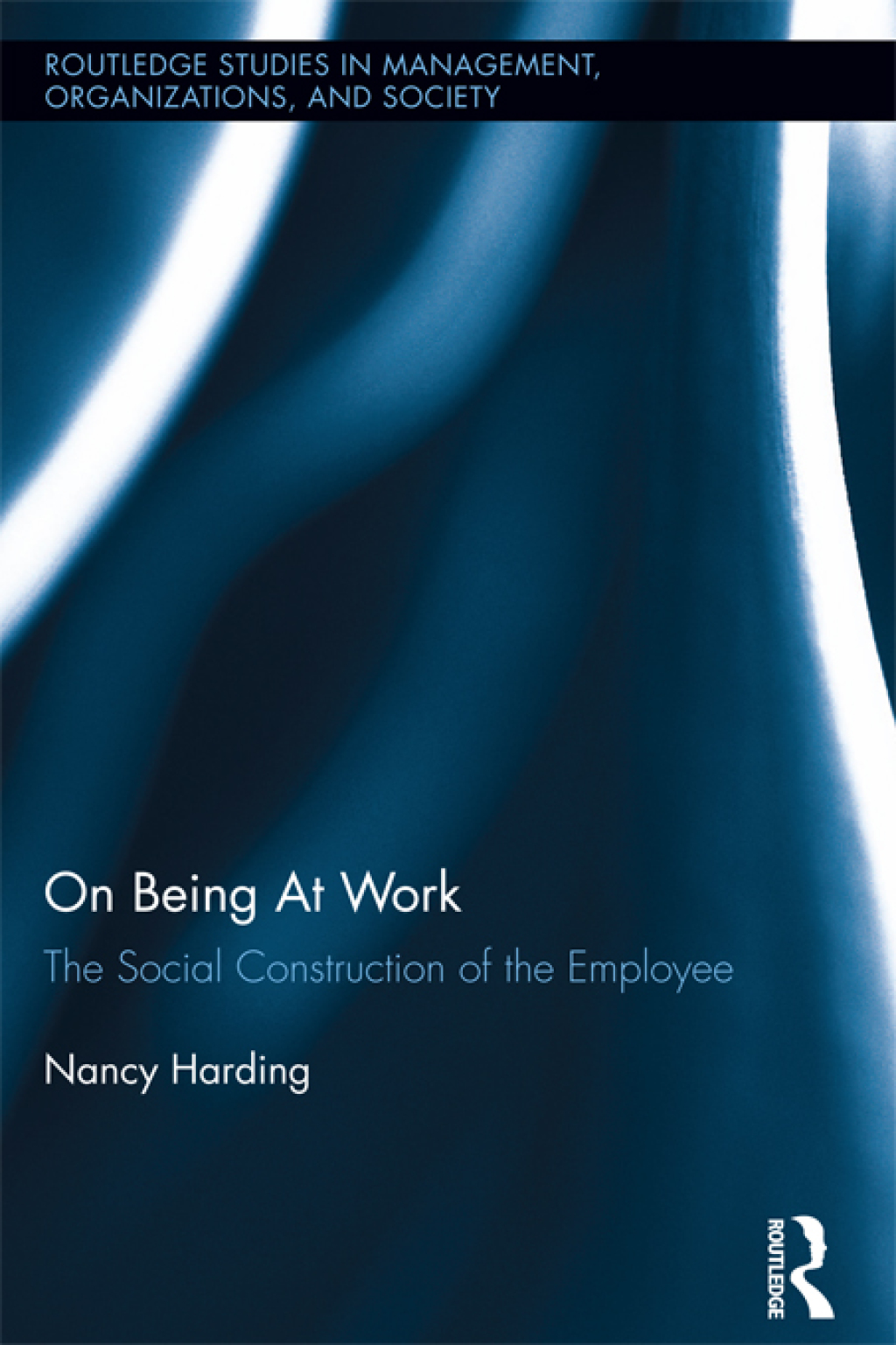 On Being At Work The Social Construction of the Employee 1st Edition â€“ PDF/EPUB Version Downloadable
