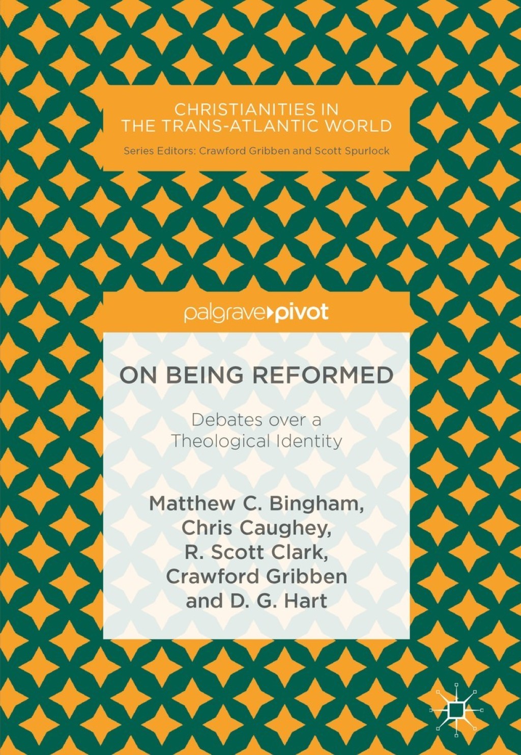 On Being Reformed Debates over a Theological Identity  â€“ PDF/EPUB Version Downloadable