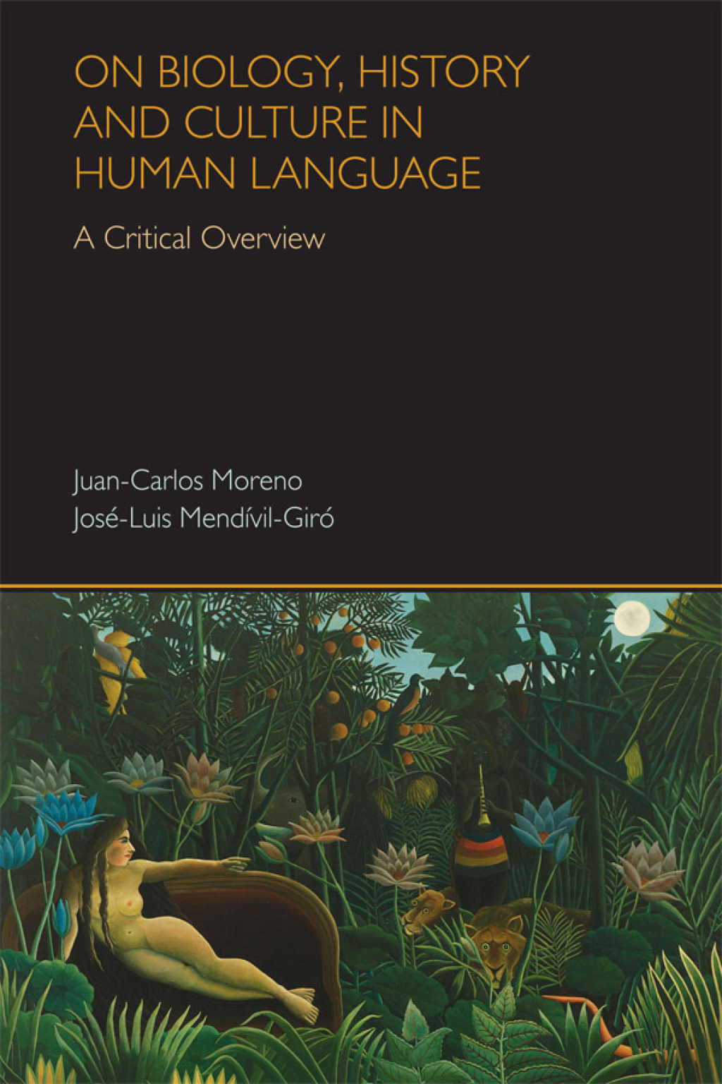 On Biology History and Culture in Human Language A Critical Overview 1st Edition â€“ PDF/EPUB Version Downloadable