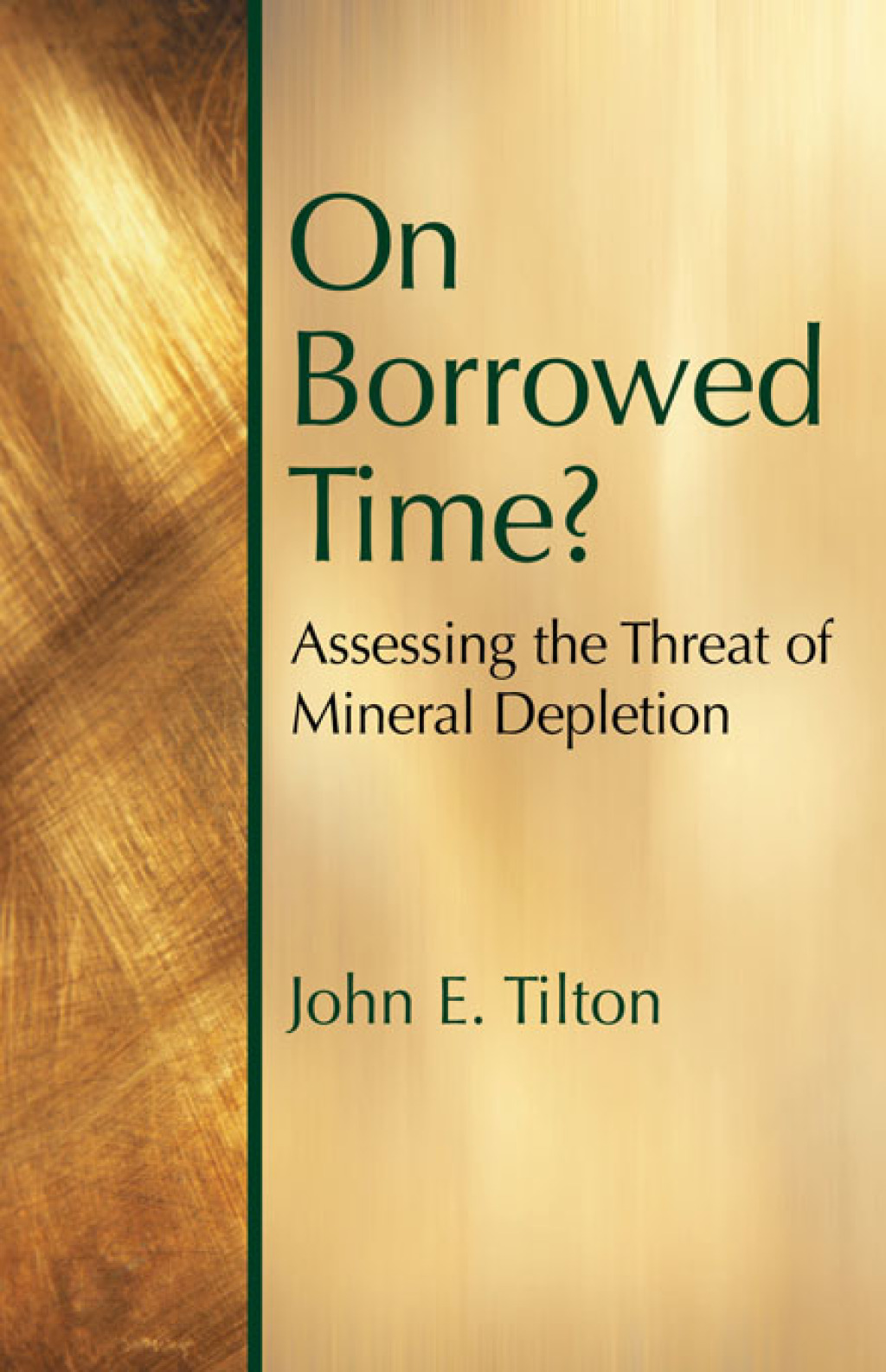 On Borrowed Time Assessing the Threat of Mineral Depletion 1st Edition â€“ PDF/EPUB Version Downloadable