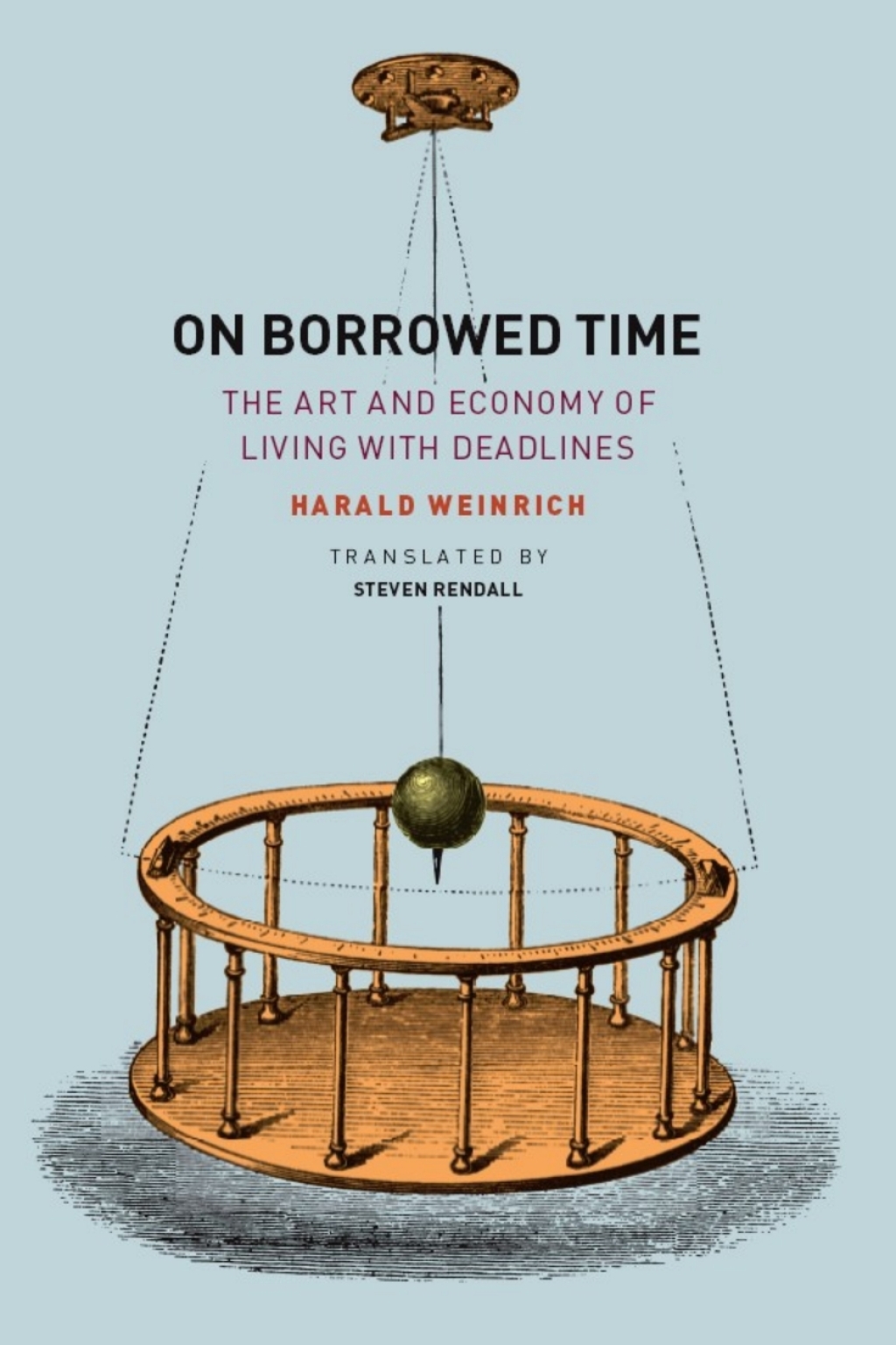 On Borrowed Time The Art and Economy of Living with Deadlines 1st Edition â€“ PDF/EPUB Version Downloadable