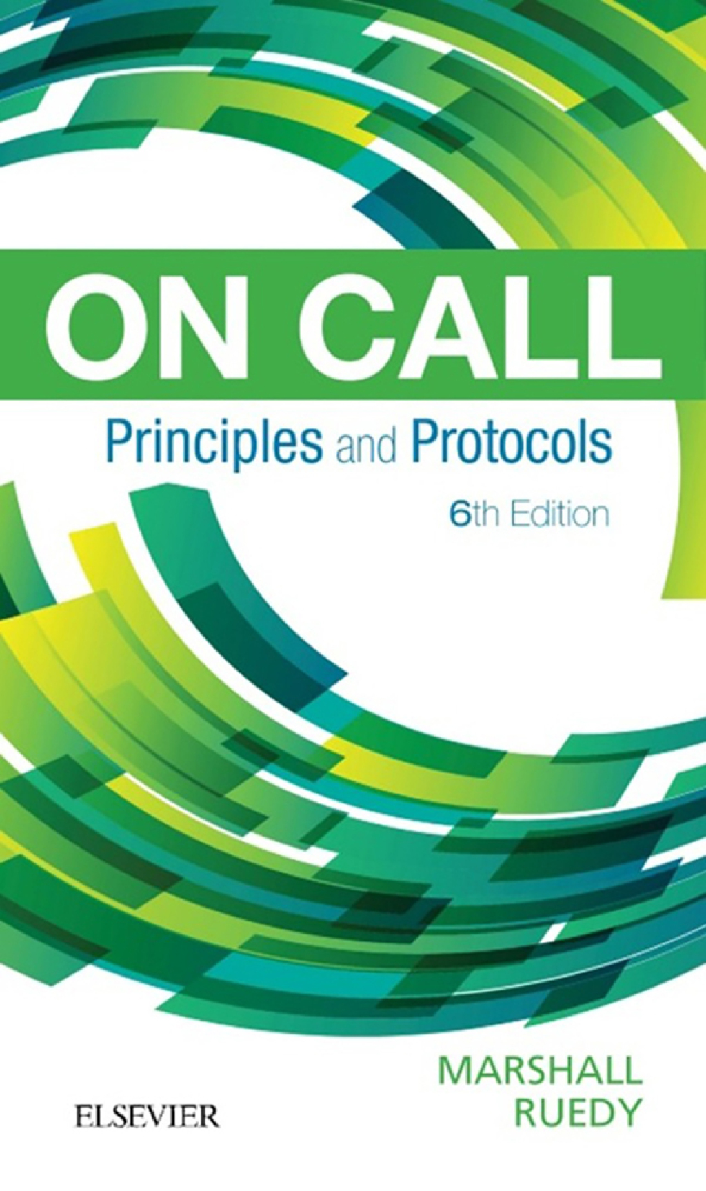 On Call Principles and Protocols 6th Edition - (PDF/EPUB Version)