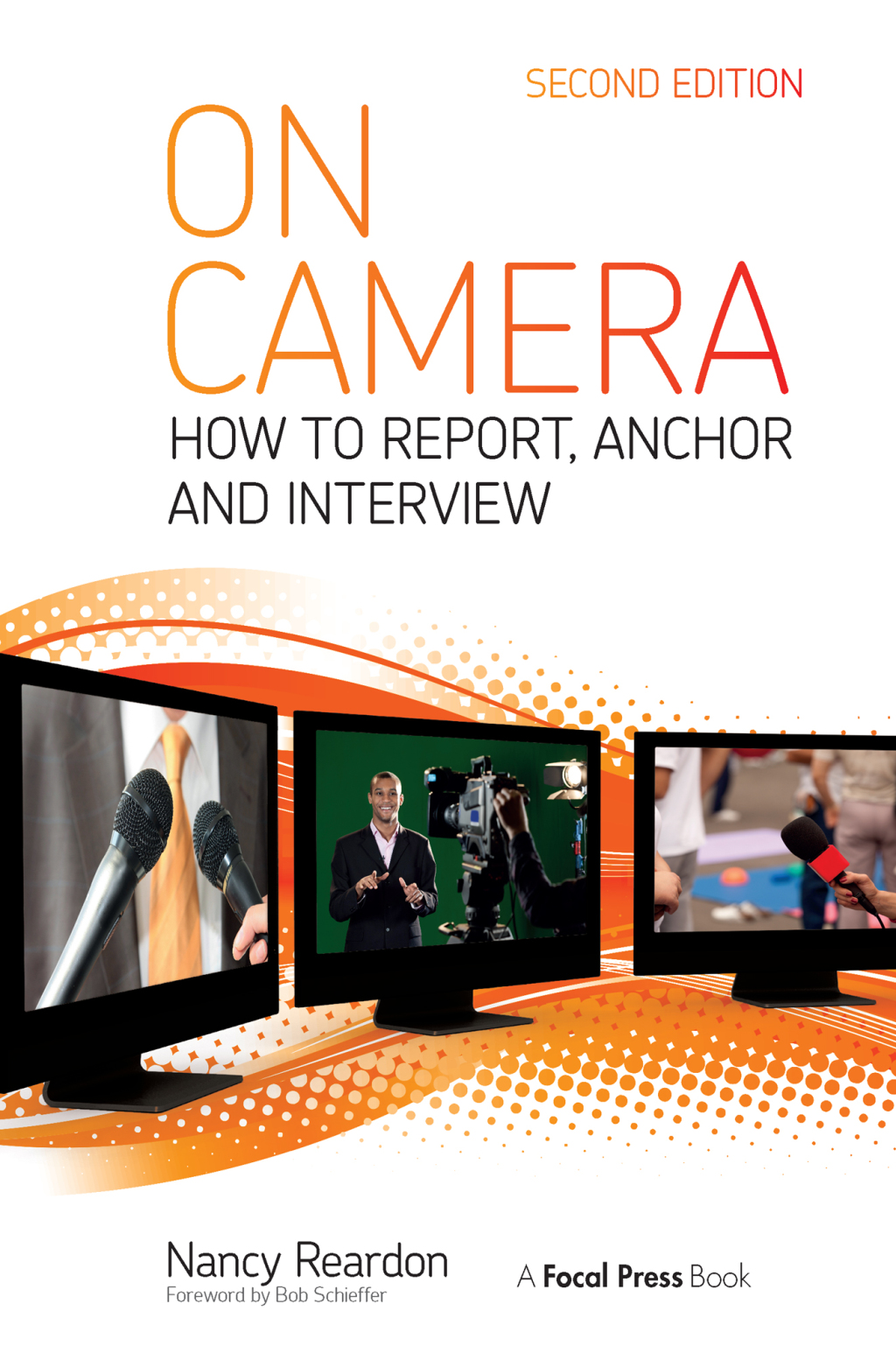 On Camera How To Report, Anchor & Interview 2nd Edition â€“ PDF/EPUB Version Downloadable