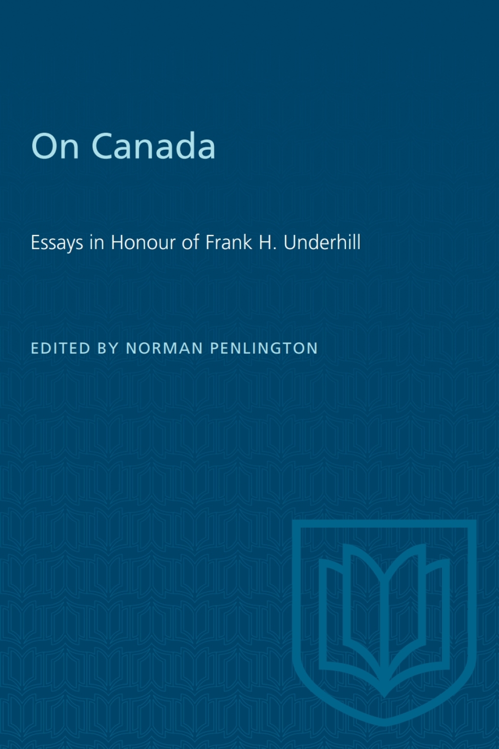 On Canada Essays in Honour of Frank H. Underhill 1st Edition â€“ PDF/EPUB Version Downloadable