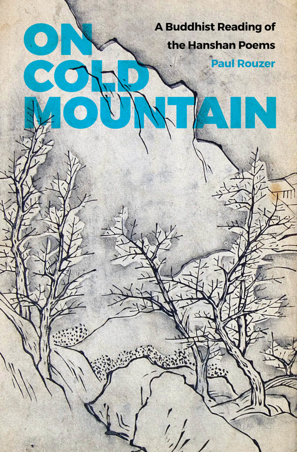 On Cold Mountain A Buddhist Reading of the Hanshan Poems  â€“ PDF/EPUB Version Downloadable