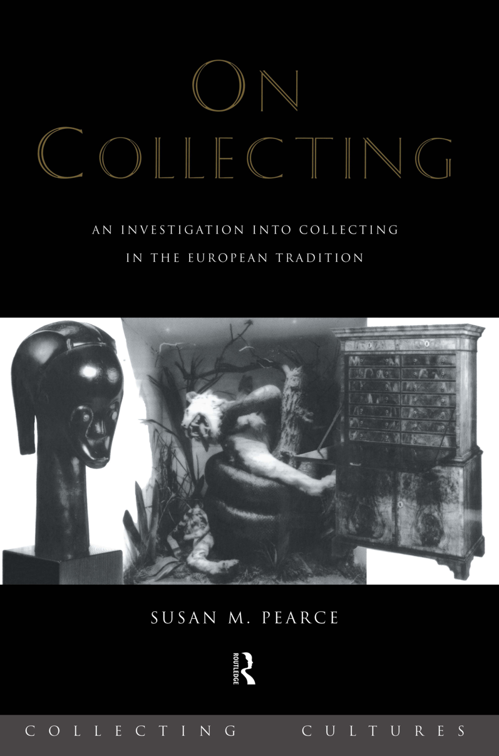 On Collecting An Investigation into Collecting in the European Tradition 1st Edition â€“ PDF/EPUB Version Downloadable