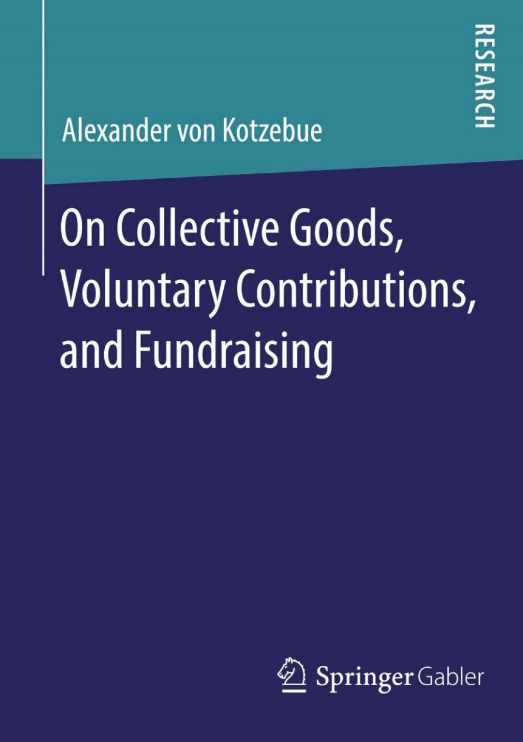 On Collective Goods, Voluntary Contributions, and Fundraising  â€“ PDF/EPUB Version Downloadable