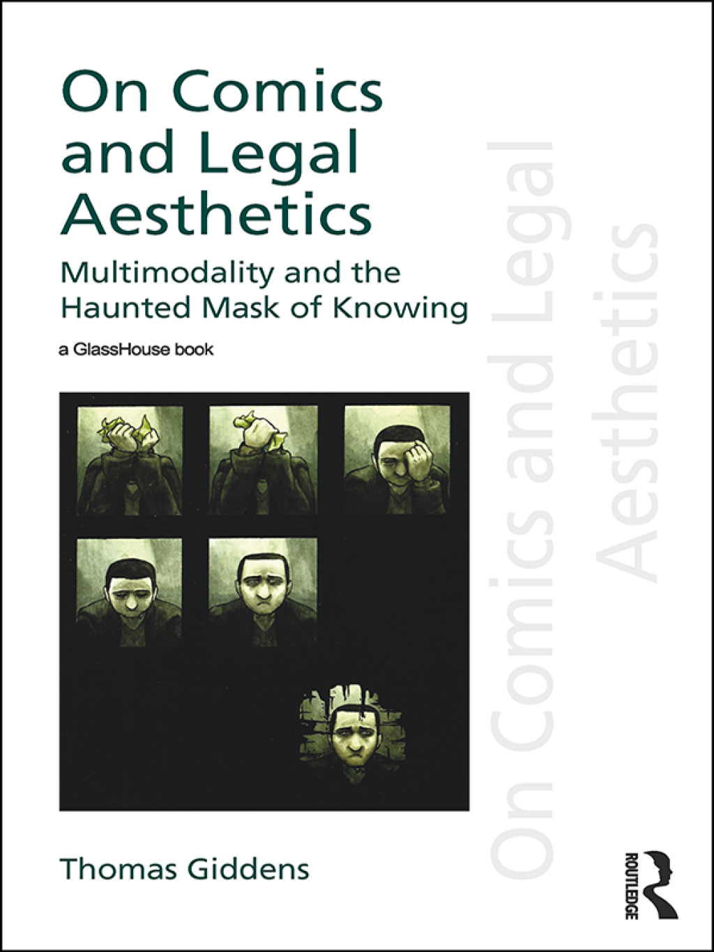 On Comics and Legal Aesthetics Multimodality and the Haunted Mask of Knowing 1st Edition â€“ PDF/EPUB Version Downloadable