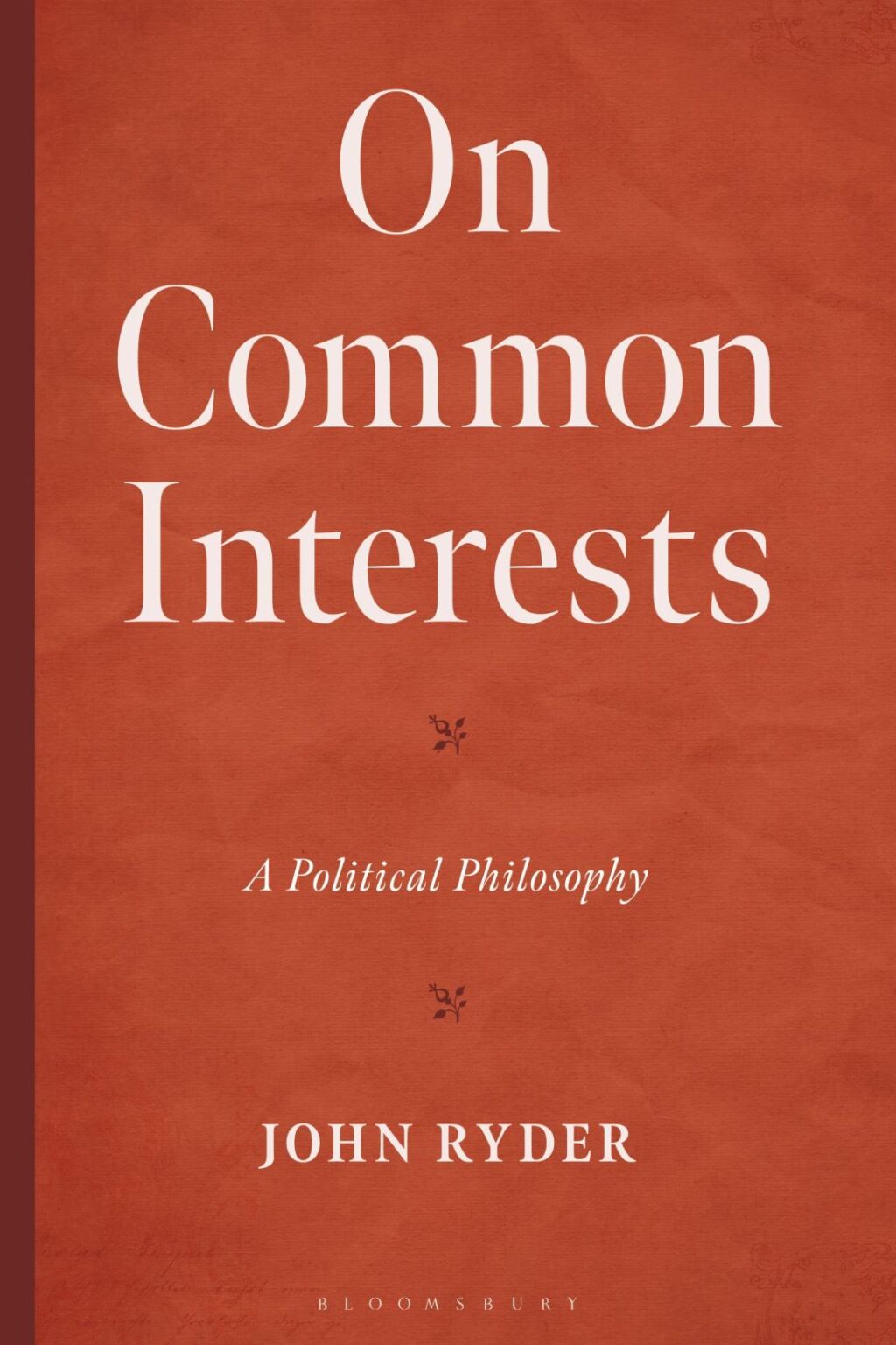 On Common Interests A Political Philosophy 1st Edition â€“ PDF/EPUB Version Downloadable