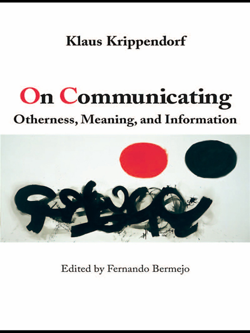 On Communicating Otherness, Meaning, and Information 1st Edition â€“ PDF/EPUB Version Downloadable
