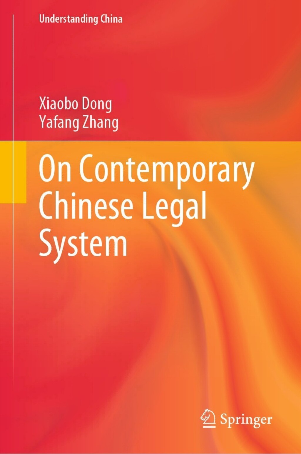 On Contemporary Chinese Legal System  â€“ PDF/EPUB Version Downloadable