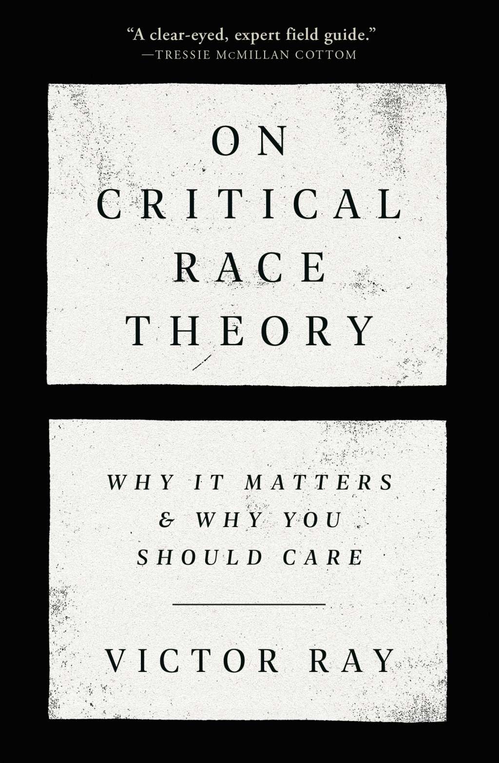 On Critical Race Theory Why It Matters & Why You Should Care - (PDF/EPUB Version)