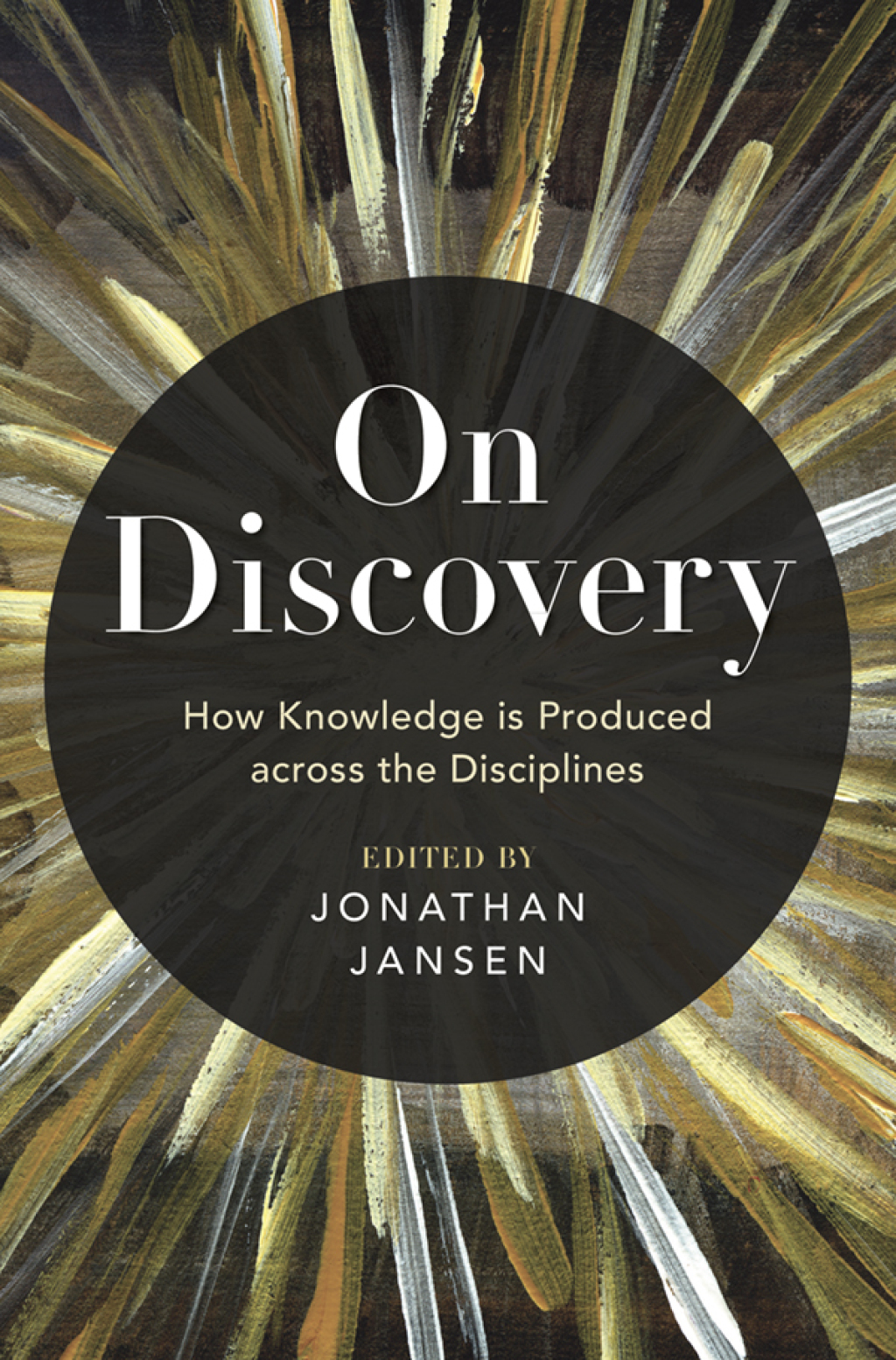 On Discovery How Knowledge is Produced across the Disciplines  â€“ PDF/EPUB Version Downloadable
