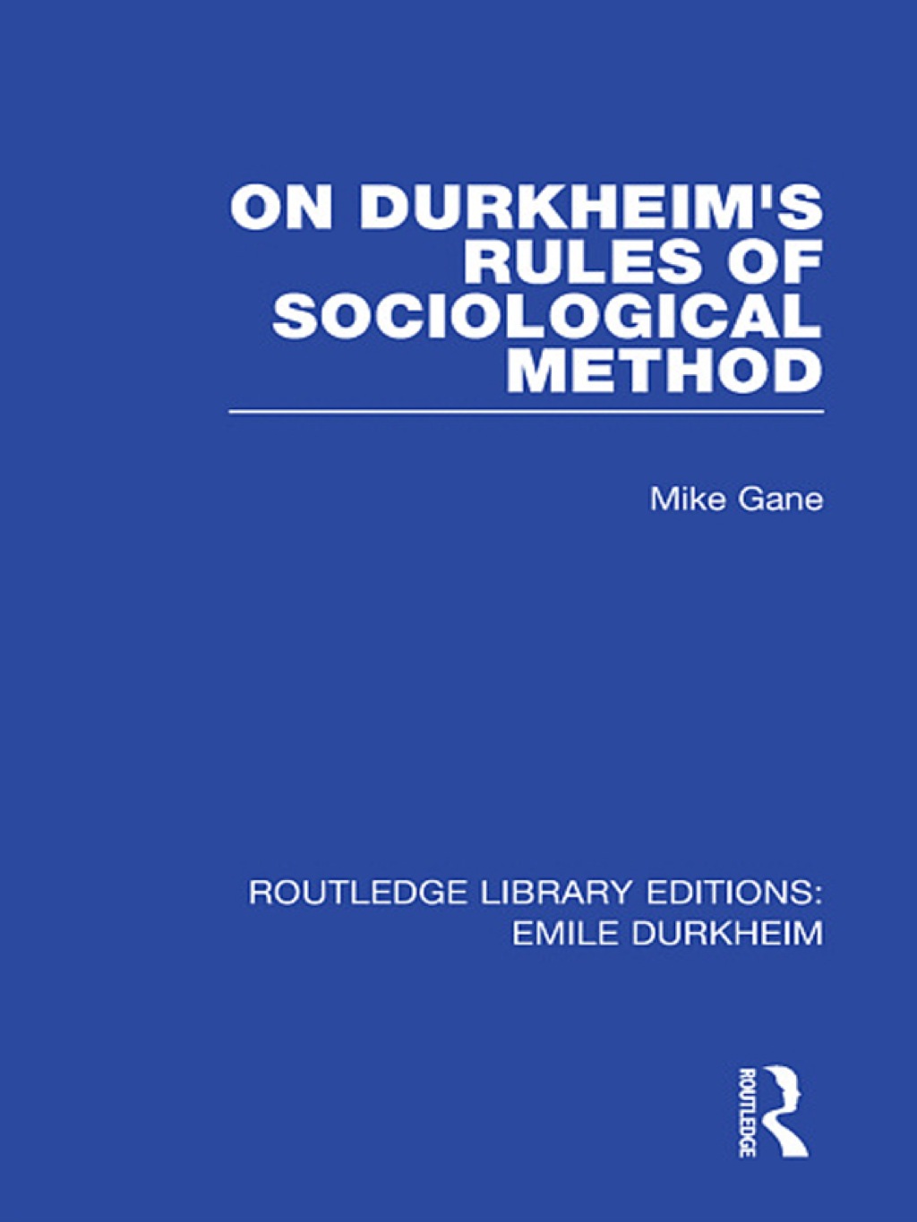 On Durkheim's Rules of Sociological Method 1st Edition â€“ PDF/EPUB Version Downloadable