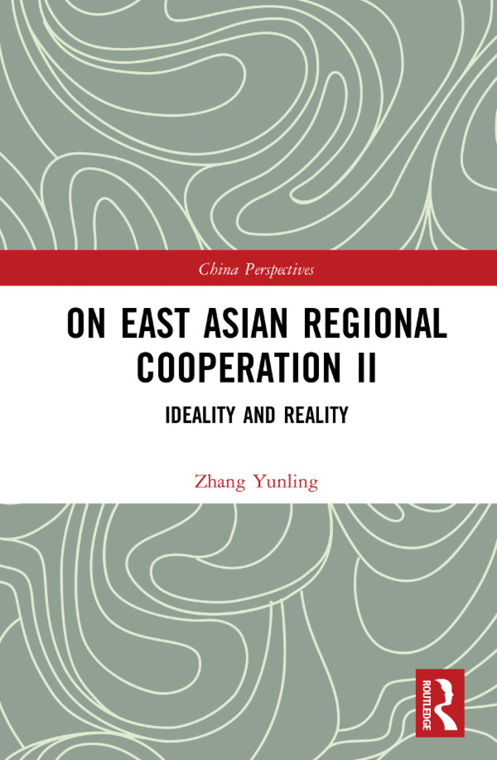 On East Asian Regional Cooperation II Ideality and Reality 1st Edition â€“ PDF/EPUB Version Downloadable