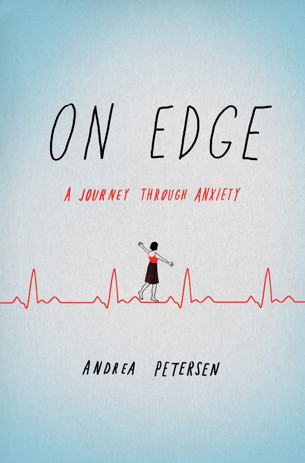 On Edge A Journey Through Anxiety - (PDF/EPUB Version)