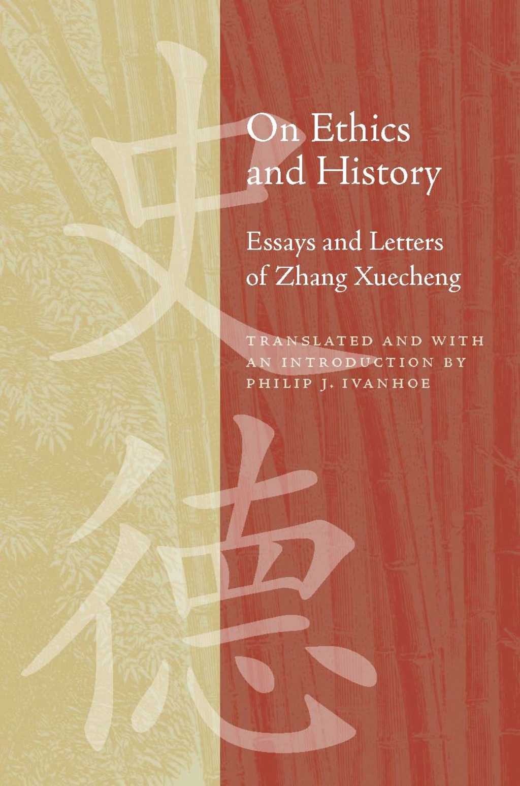On Ethics and History Essays and Letters of Zhang Xuecheng 1st Edition â€“ PDF/EPUB Version Downloadable