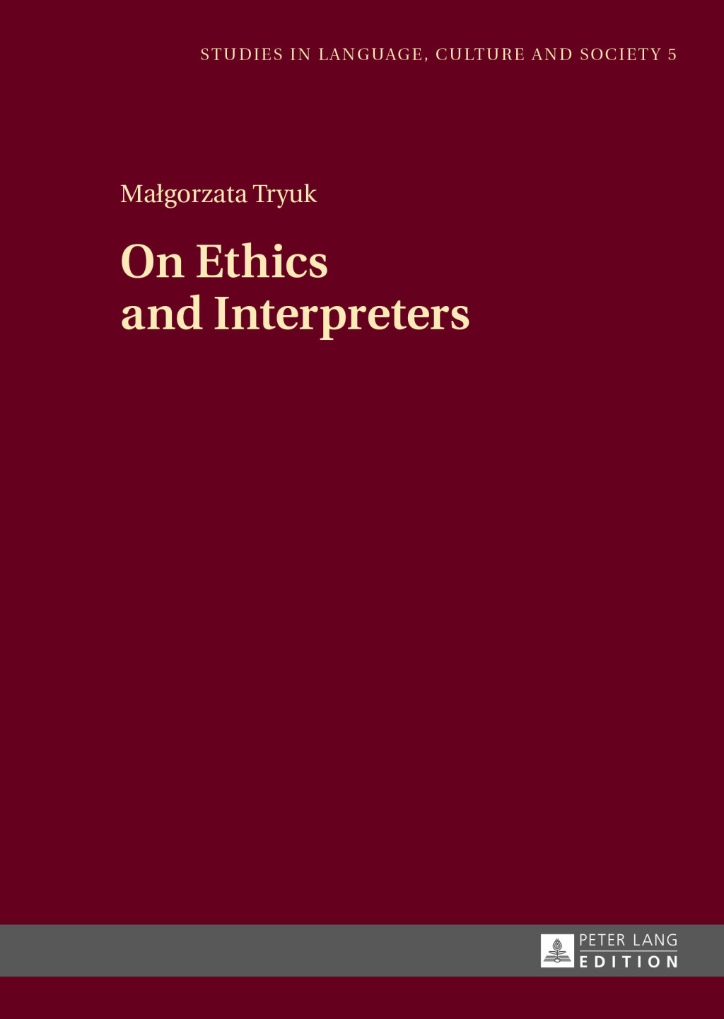 On Ethics and Interpreters 1st Edition â€“ PDF/EPUB Version Downloadable