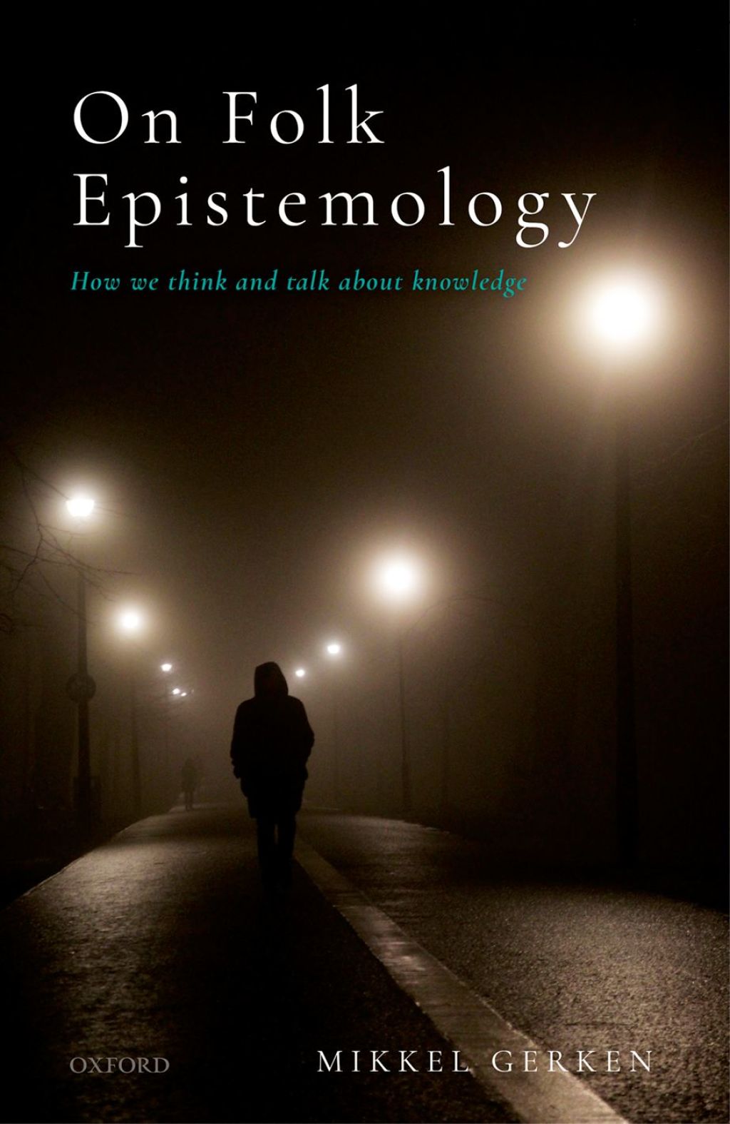 On Folk Epistemology How we Think and Talk about Knowledge  â€“ PDF/EPUB Version Downloadable