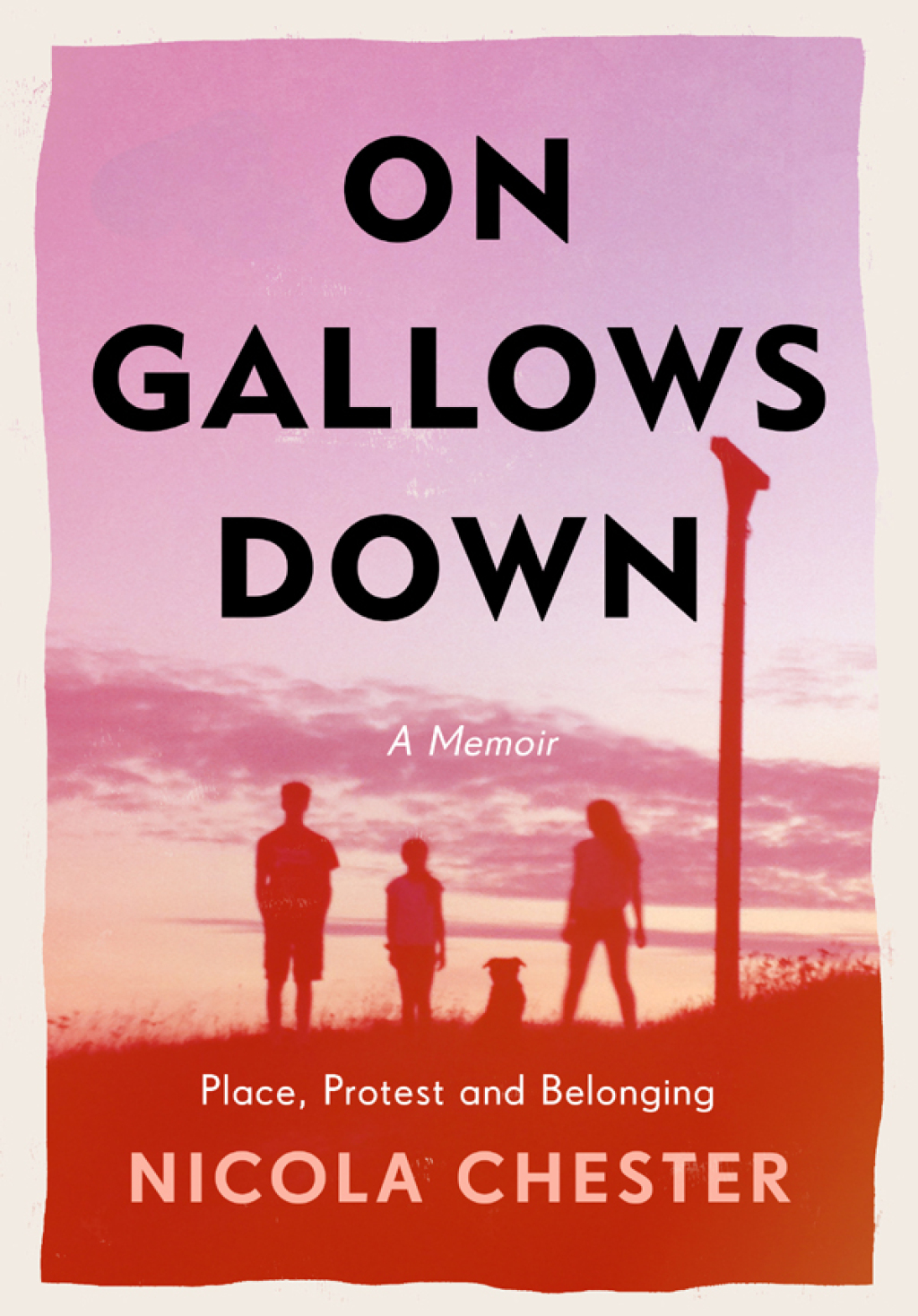 On Gallows Down Place, Protest and Belonging (Shortlisted for the Wainwright Prize 2022 for Nature Writing - Highly Commended) - (PDF/EPUB Version)
