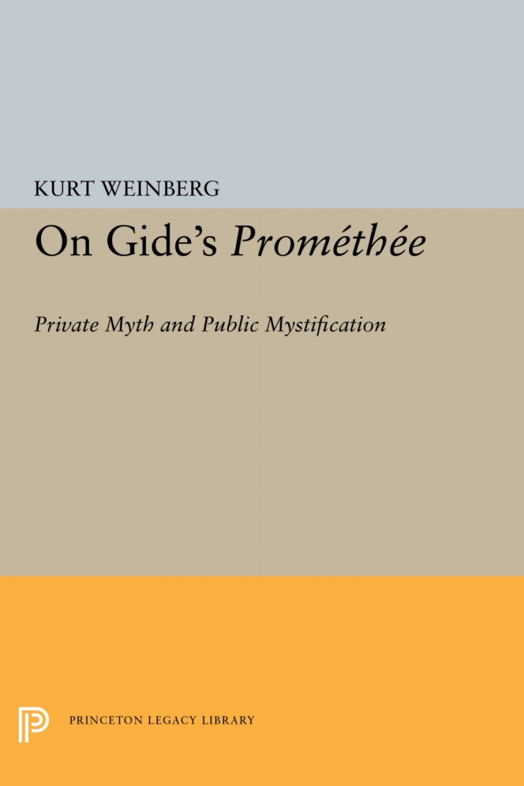 On Gide's PROMETHEE Private Myth and Public Mystification  â€“ PDF/EPUB Version Downloadable
