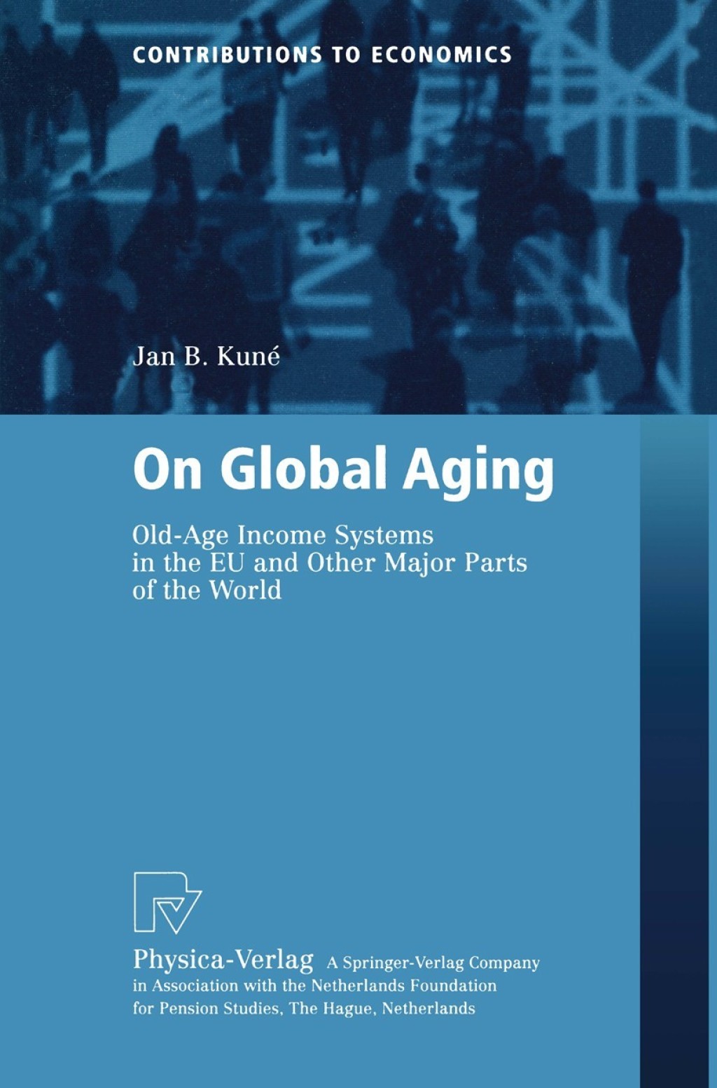On Global Aging Old-Age Income Systems in the EU and Other Major Parts of the World  â€“ PDF/EPUB Version Downloadable