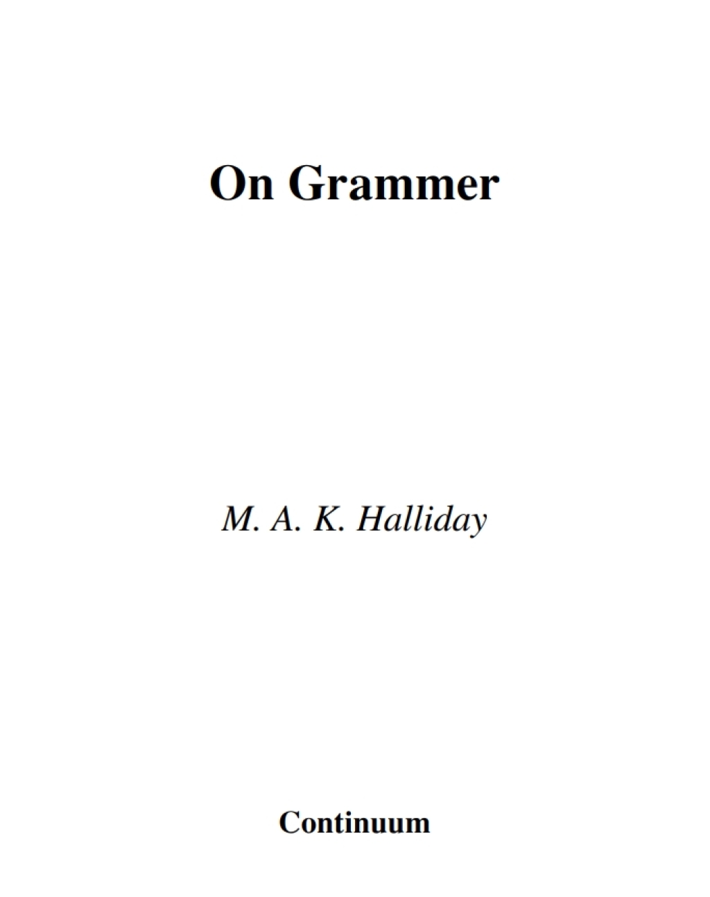 On Grammar Volume 1 1st Edition â€“ PDF/EPUB Version Downloadable