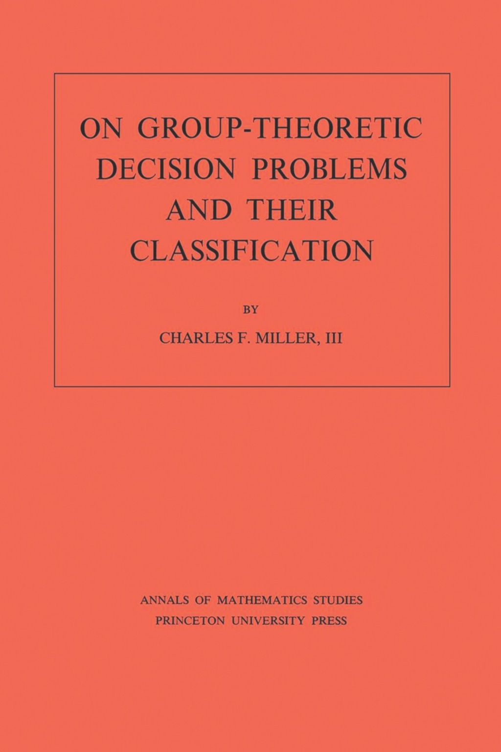 On Group-Theoretic Decision Problems and Their Classification  â€“ PDF/EPUB Version Downloadable