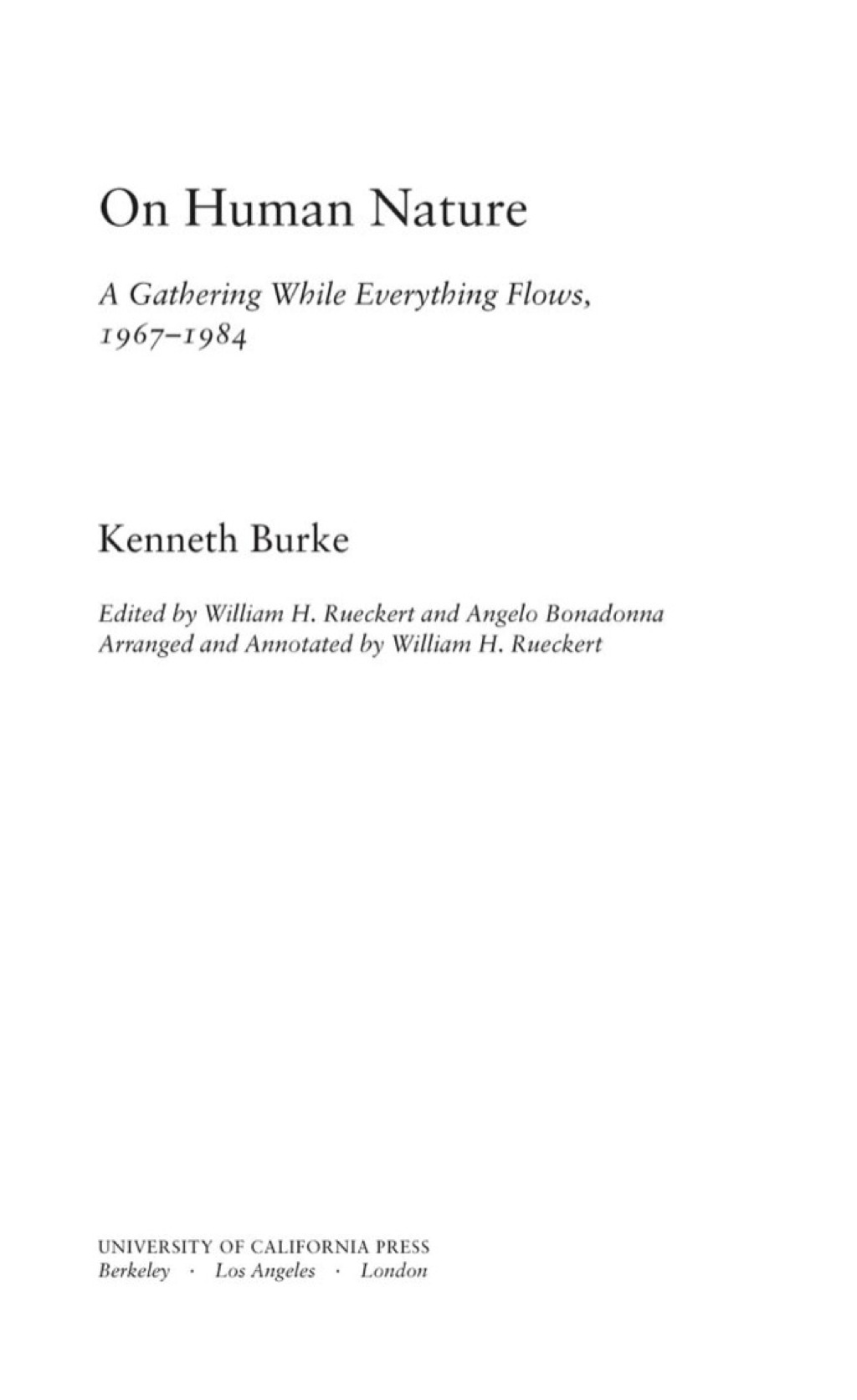 On Human Nature A Gathering While Everything Flows, 1967-1984 1st Edition â€“ PDF/EPUB Version Downloadable