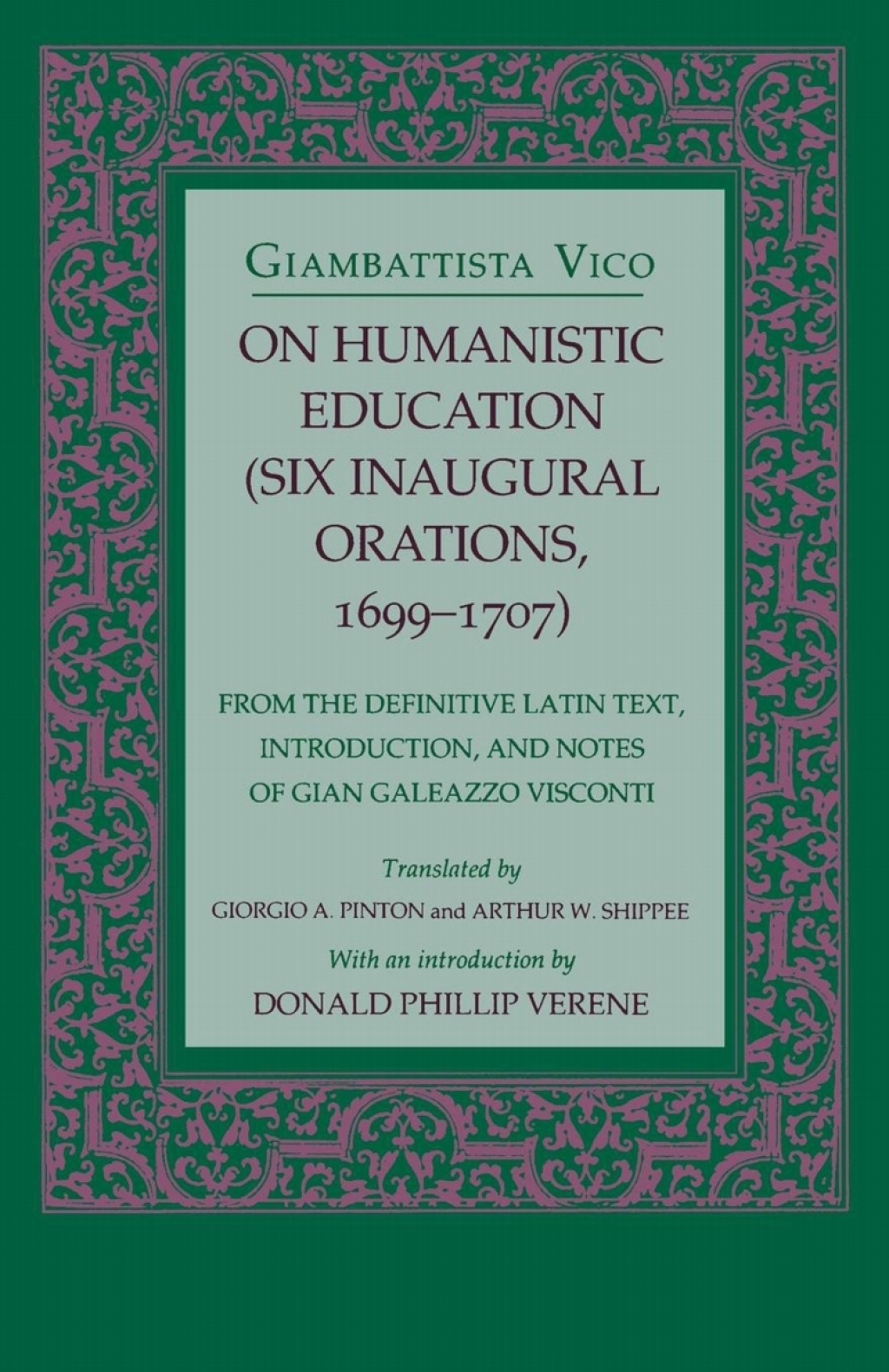 On Humanistic Education Six Inaugural Orations, 1699â€“1707  â€“ PDF/EPUB Version Downloadable