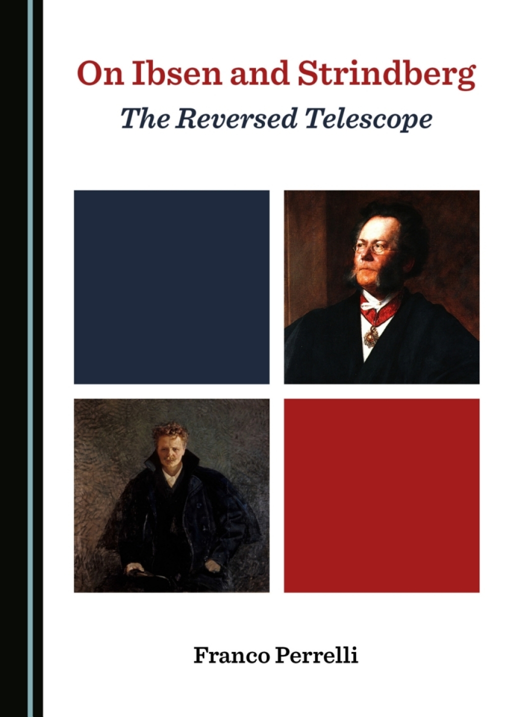 On Ibsen and Strindberg The Reversed Telescope 1st Edition â€“ PDF/EPUB Version Downloadable