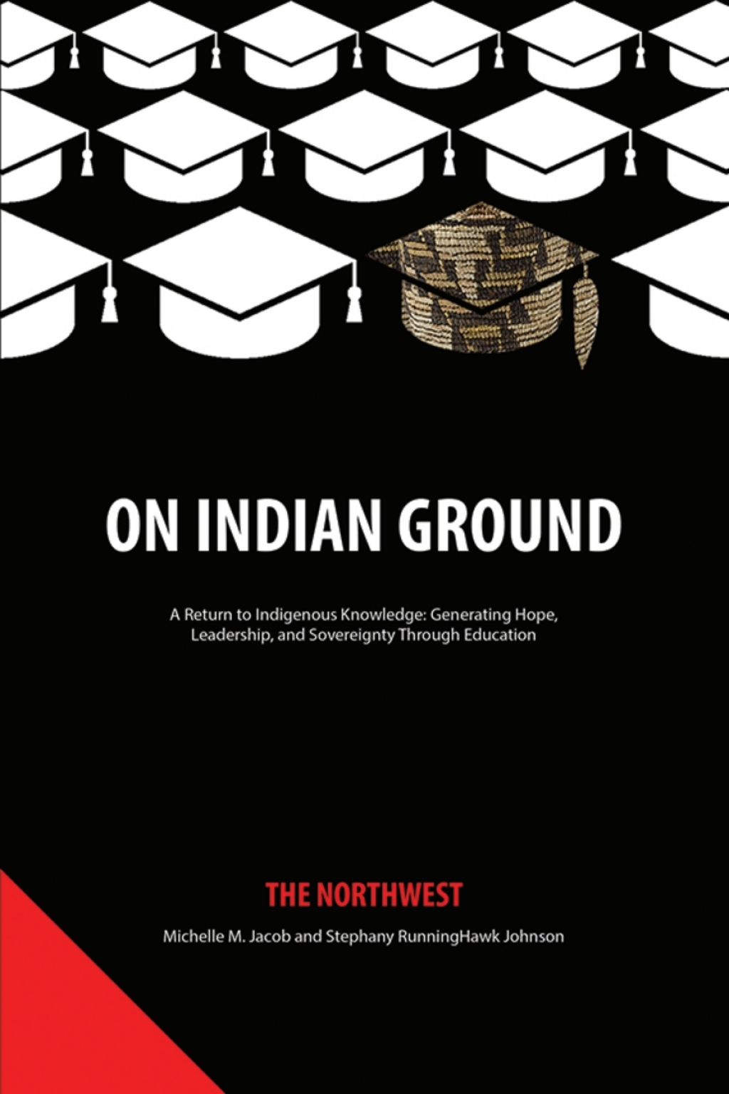 On Indian Ground: The Northwest  â€“ PDF/EPUB Version Downloadable
