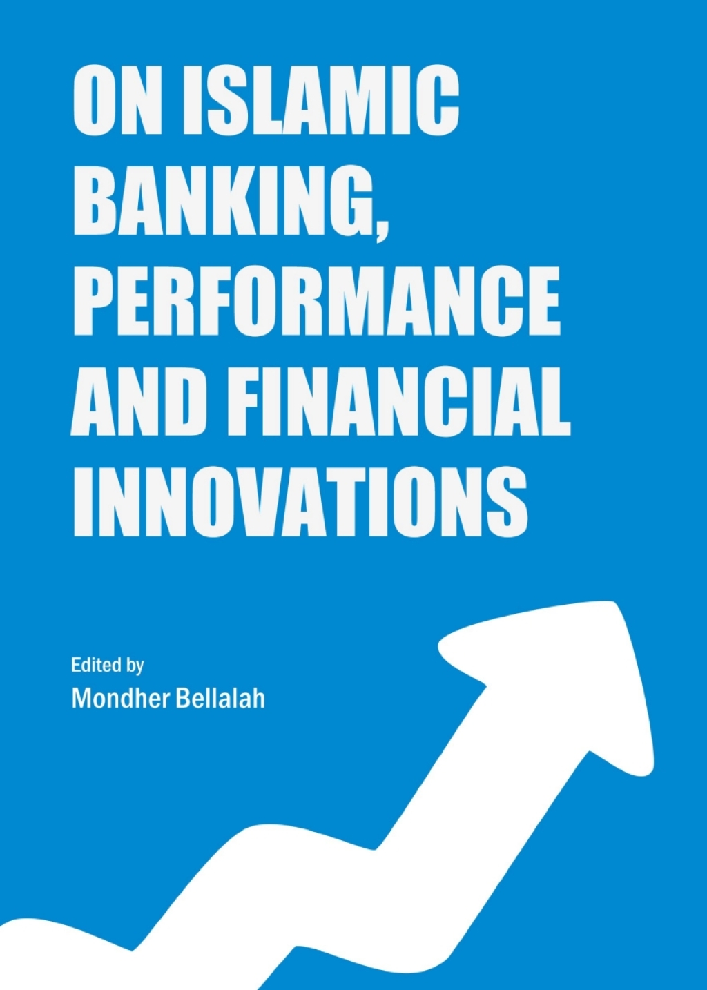 On Islamic Banking, Performance and Financial Innovations 1st Edition â€“ PDF/EPUB Version Downloadable