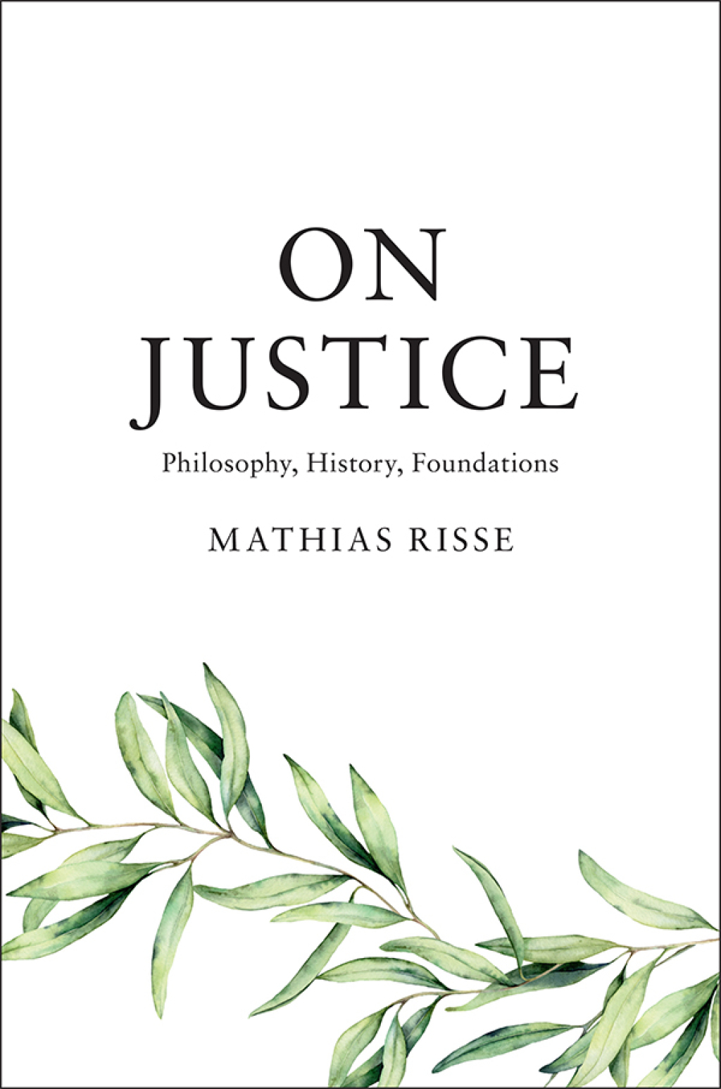 On Justice Philosophy, History, Foundations  â€“ PDF/EPUB Version Downloadable