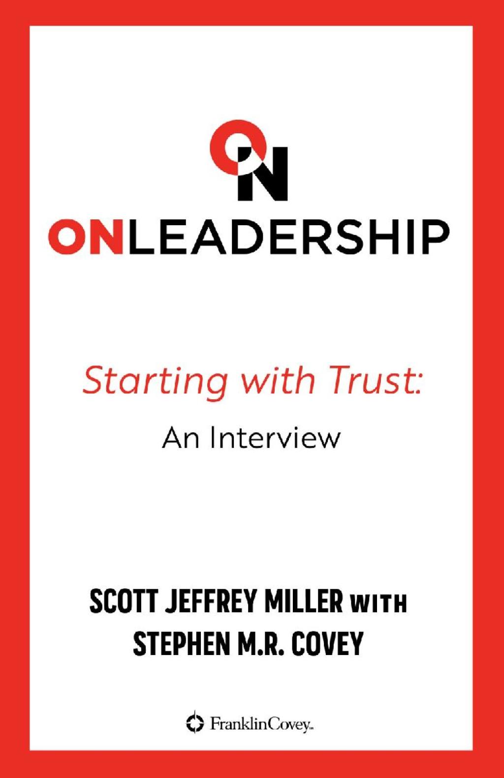 On Leadership Starting With Trust: An Interview - (PDF/EPUB Version)