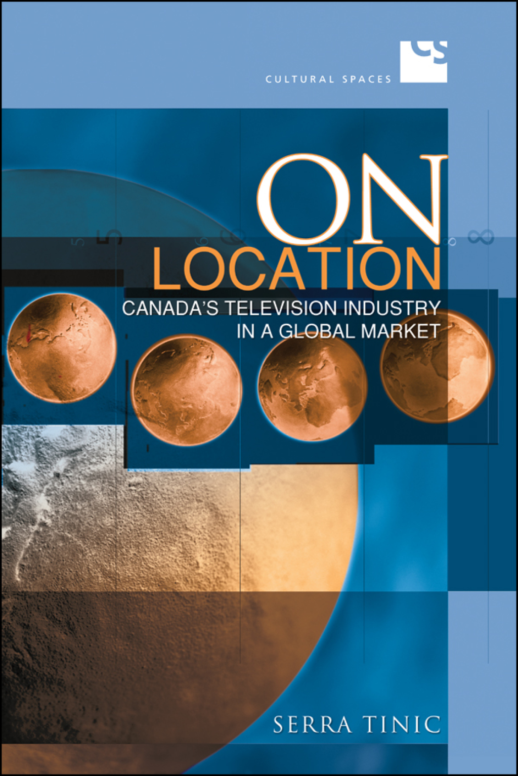 On Location Canada's Television Industry in a Global Market 1st Edition â€“ PDF/EPUB Version Downloadable