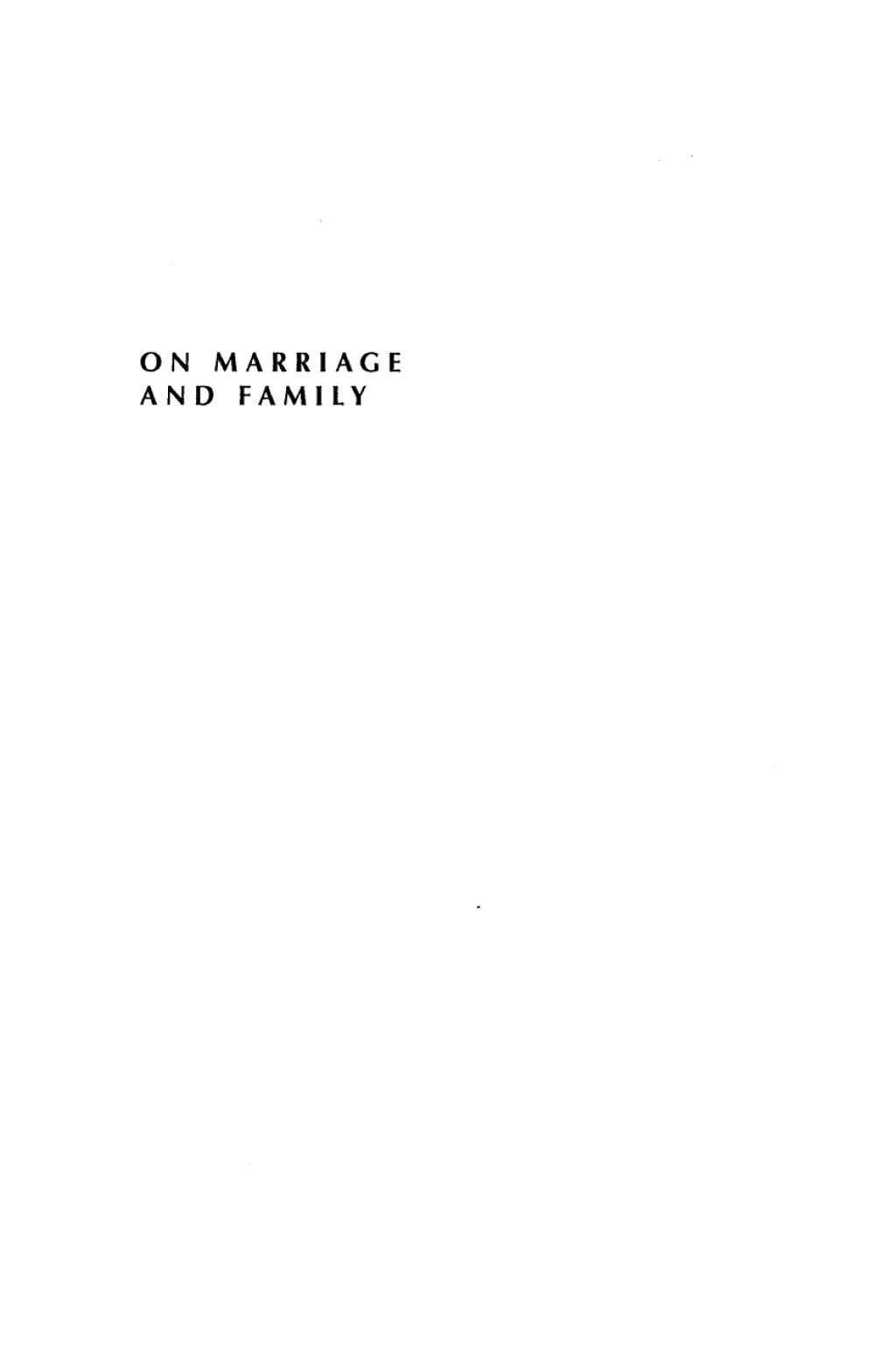 On Marriage and Family Classic and Contemporary Texts 1st Edition â€“ PDF/EPUB Version Downloadable