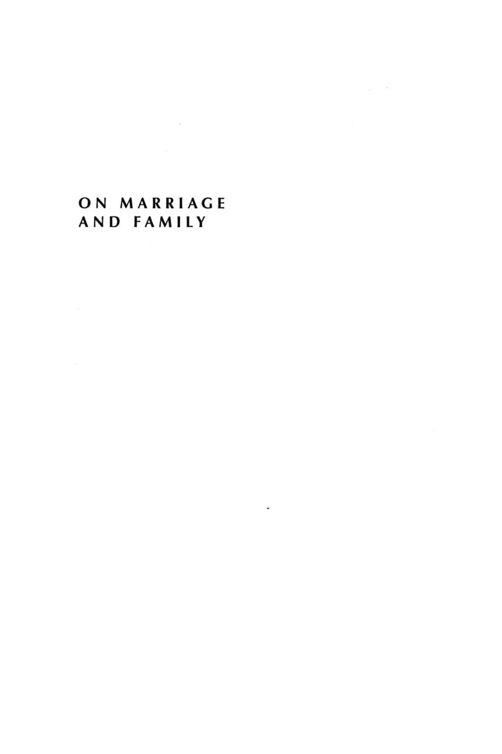 On Marriage and Family Classic and Contemporary Texts 1st Edition â€“ PDF/EPUB Version Downloadable