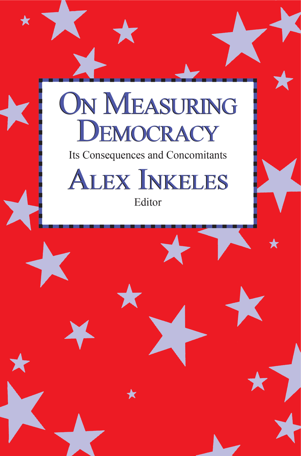 On Measuring Democracy Its Consequences and Concomitants: Conference Papers 1st Edition â€“ PDF/EPUB Version Downloadable