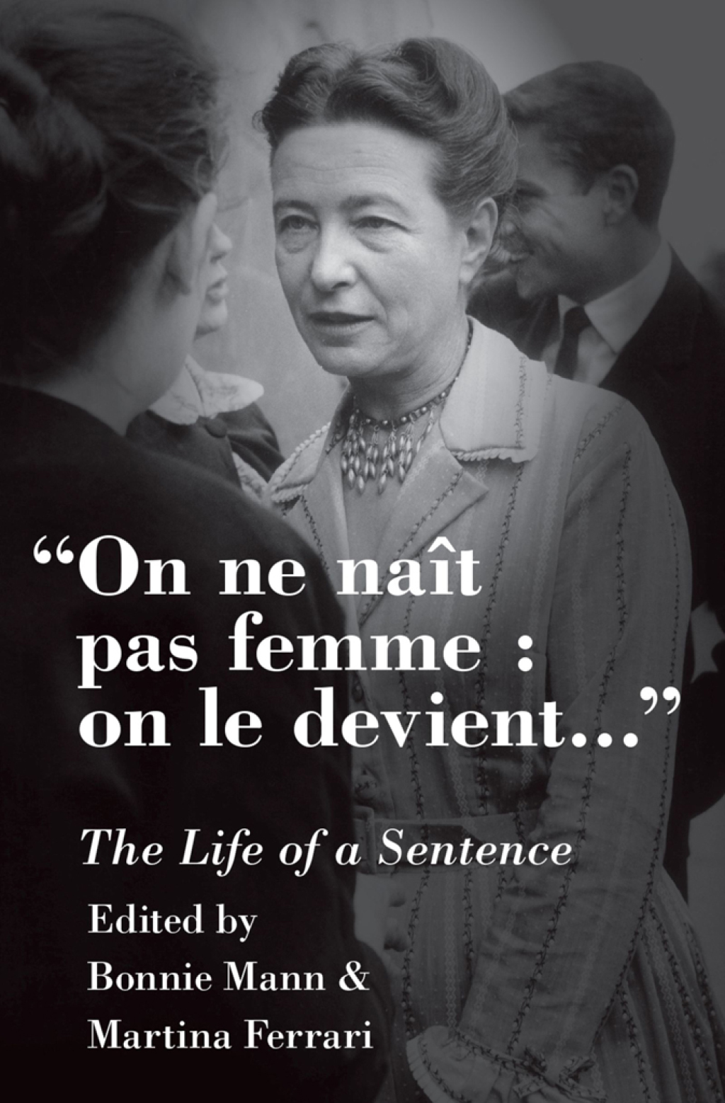 On ne naÃ®t pas femme : on le devient The Life of a Sentence 1st Edition â€“ PDF/EPUB Version Downloadable