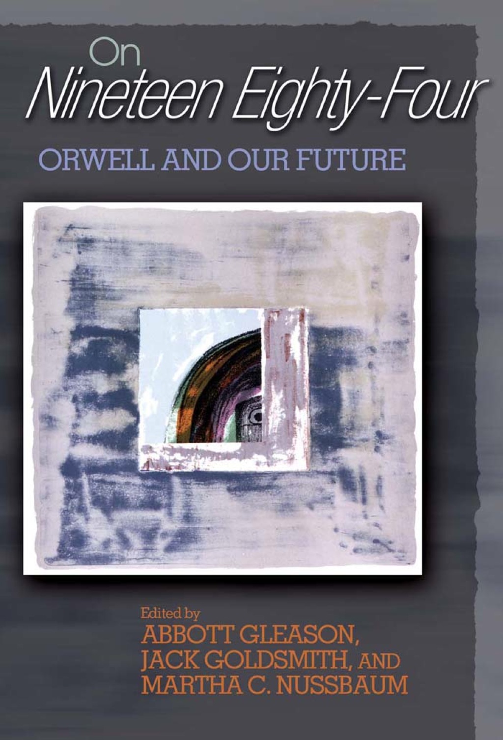 On Nineteen Eighty-Four Orwell and Our Future  â€“ PDF/EPUB Version Downloadable