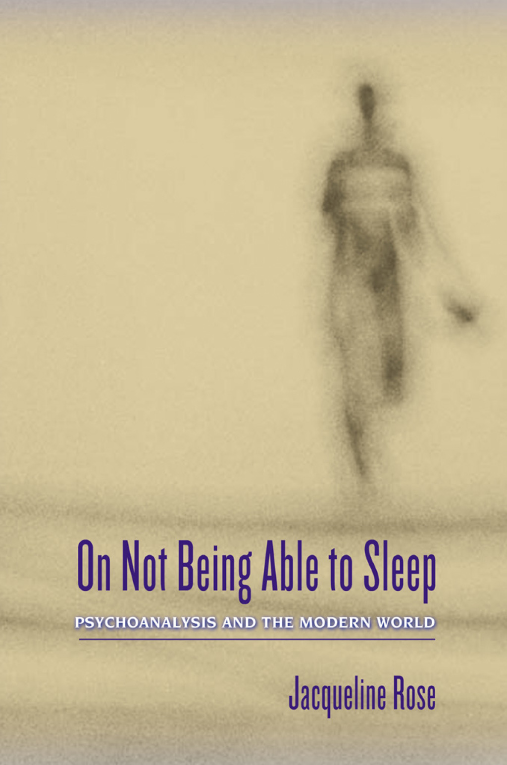 On Not Being Able to Sleep Psychoanalysis and the Modern World  â€“ PDF/EPUB Version Downloadable