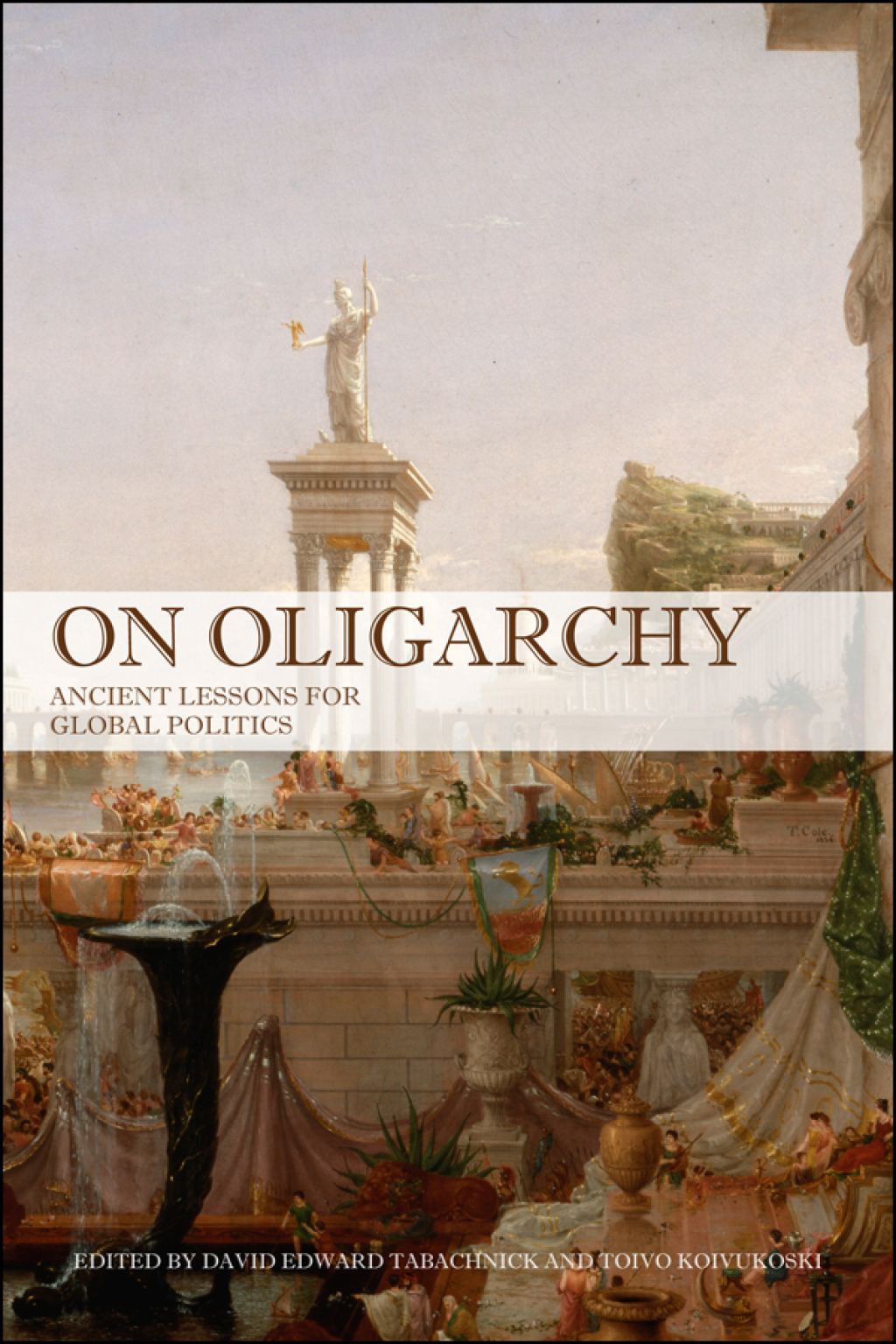 On Oligarchy Ancient Lessons for Global Politics 1st Edition â€“ PDF/EPUB Version Downloadable
