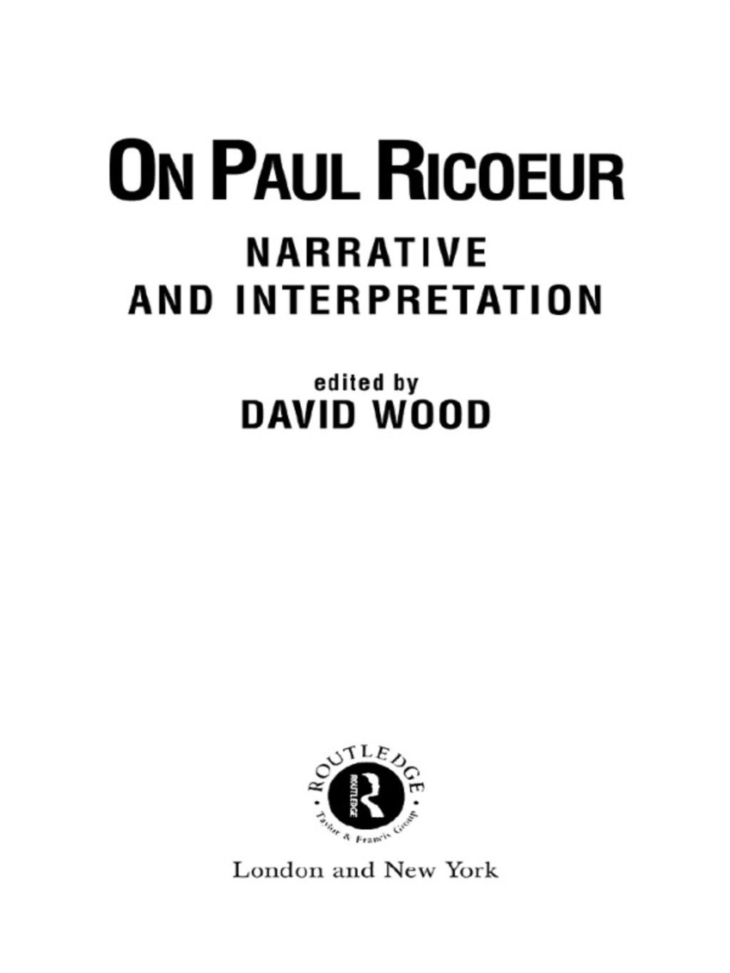 On Paul Ricoeur Narrative and Interpretation 1st Edition â€“ PDF/EPUB Version Downloadable
