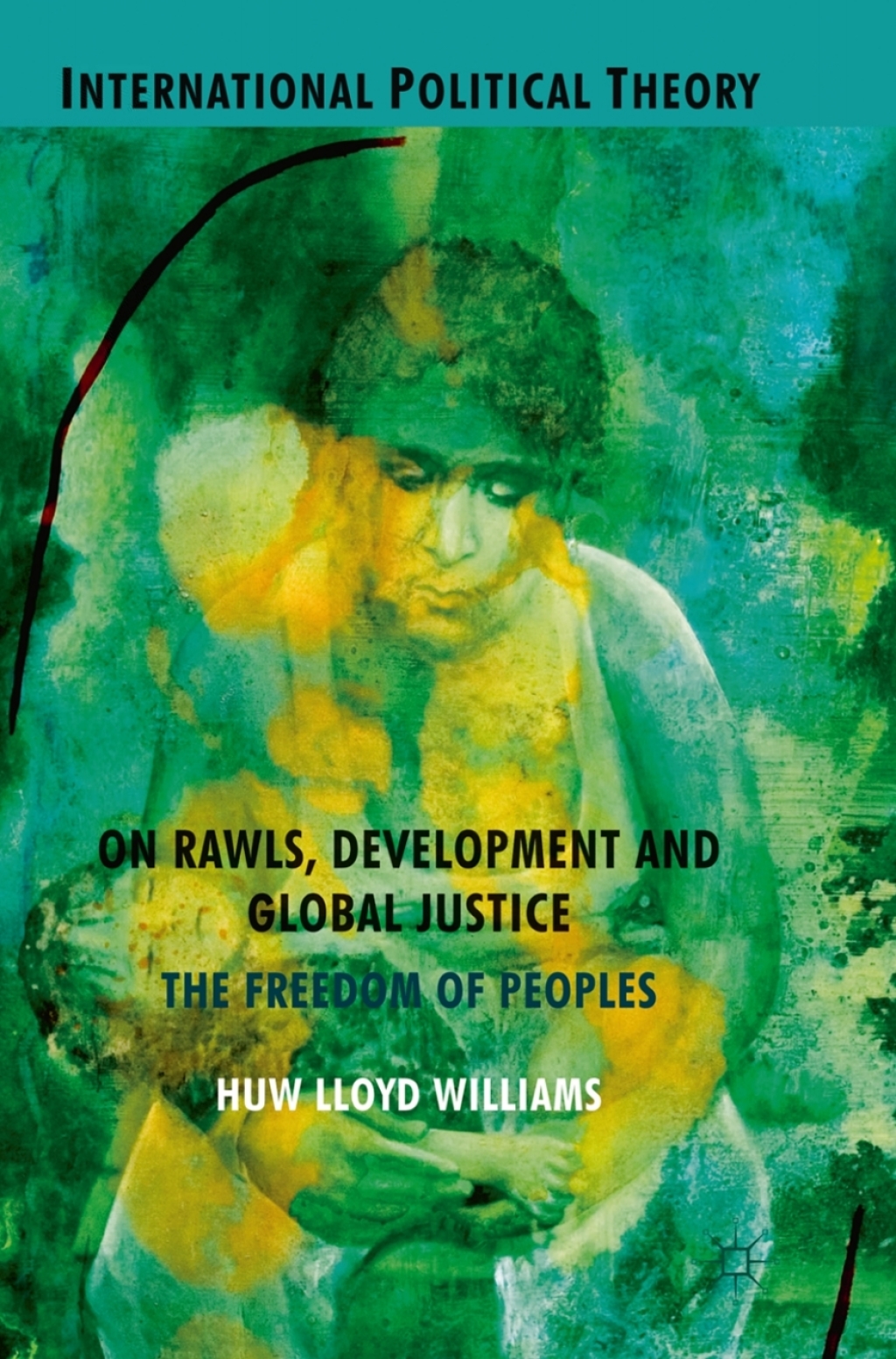 On Rawls, Development and Global Justice The Freedom of Peoples  â€“ PDF/EPUB Version Downloadable