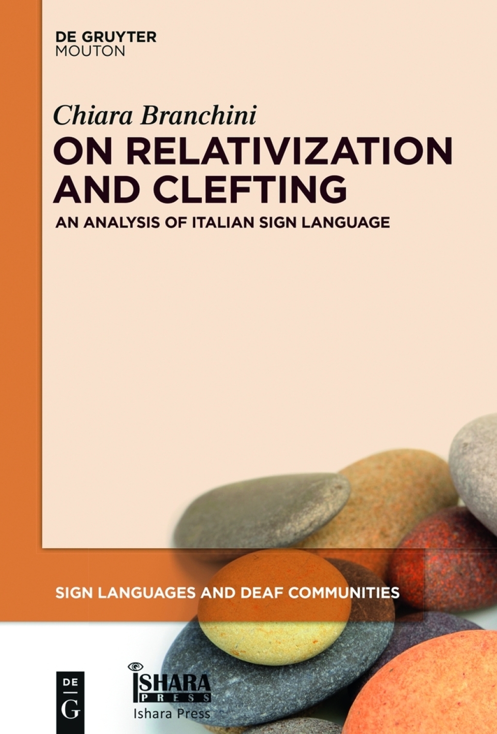 On Relativization and Clefting An Analysis of Italian Sign Language 1st Edition â€“ PDF/EPUB Version Downloadable
